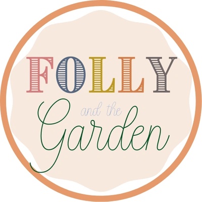 follyandthegarden