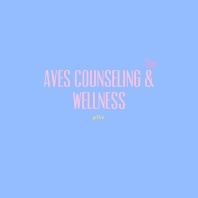 Aves Counseling & Wellness, PLLC