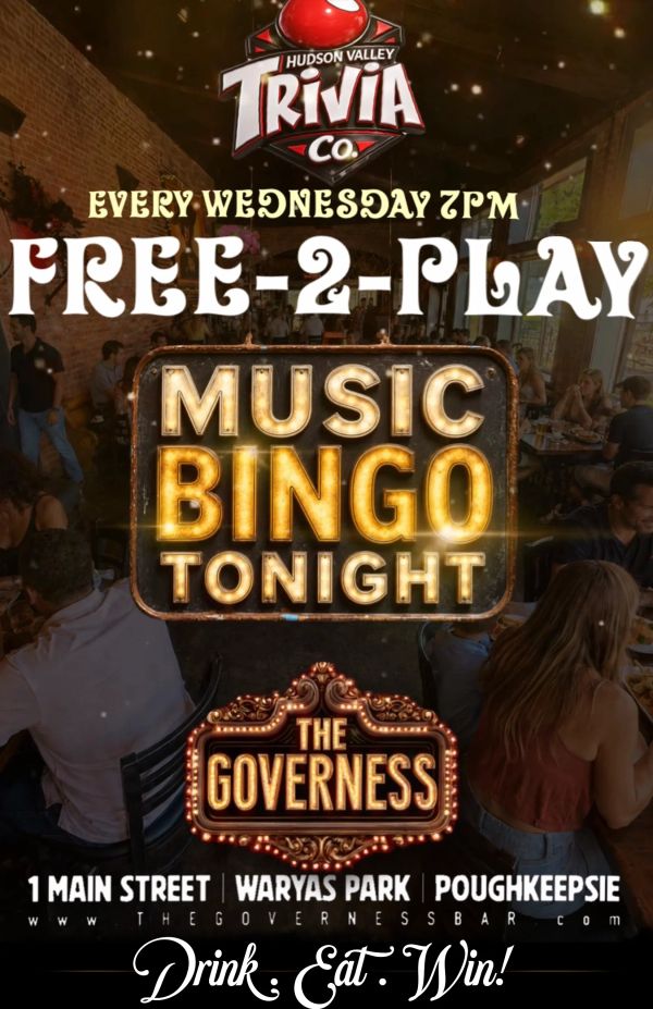 Music bingo night every Wednesday at The Governess in Poughkeepsie.