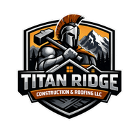 Titan Ridge Construction and Roofing, LLC