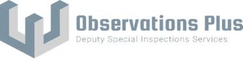Observations Plus - Deputy Special Inspection