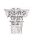 Redefine Kitchen and Bath