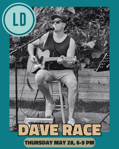 Musician Dave Race plays guitar and sings live on May 28 from 6-9 PM.