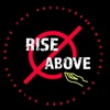 Rise above