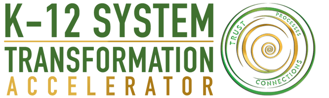 K-12 System Transformation Accelerator