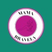Mamabravely