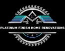 Platinum Finish Home Renovations