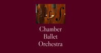 Las Cruces Chamber Ballet Orchestra