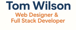 Tom Wilson - Full Stack Developer