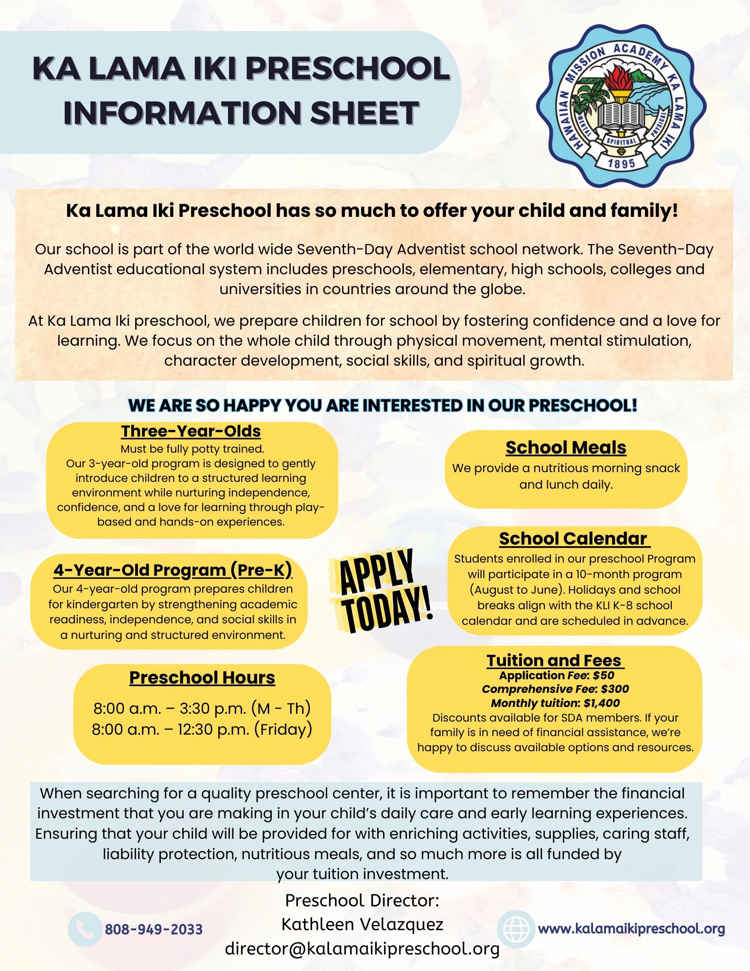 Ka Lama Iki Preschool info sheet with programs, meals, calendar, hours, and tuition details.