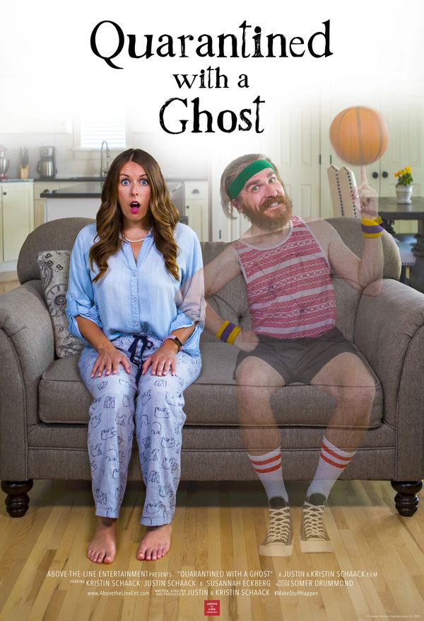 Justin Schaack Kristin Schaack Film Poster Quarantined with a Ghost