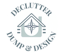 Declutter, Dump & Design