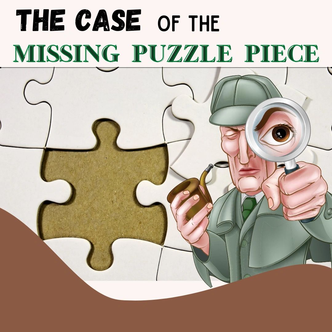 What Do You Do If You Are Missing A Puzzle Piece