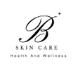B Skincare 
Health AND Wellness