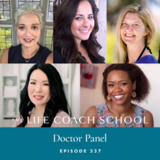 The doctor panel, the life coach school
