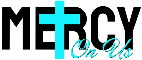 Mercy On Us