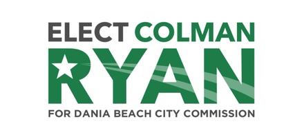 Colman Ryan for Dania Beach Commissioner 