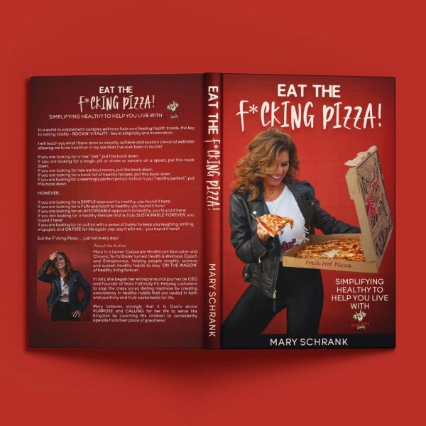 Book cover featuring a woman holding a pizza box, titled "Eat The F*cking Pizza!" by Mary Schrank.