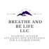 Breathe and Be Life LLC