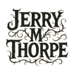 -Author- Jerry M Thorpe -