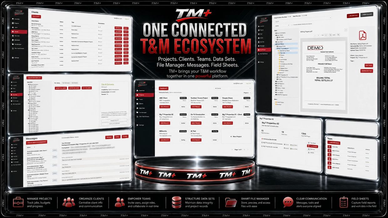 TM+ connected ecosystem platform interface with client, project, and messaging management. Powerful Time and Materials Software Platform for Large complex losses.