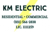 KM Electric
CALL TODAY FOR A FREE ESTIMATE
(831) 566-2838