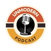 Unmodern Podcast