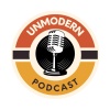 Unmodern Podcast