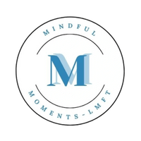 Mindful Moments LMFT - Marriage & Family Therapy