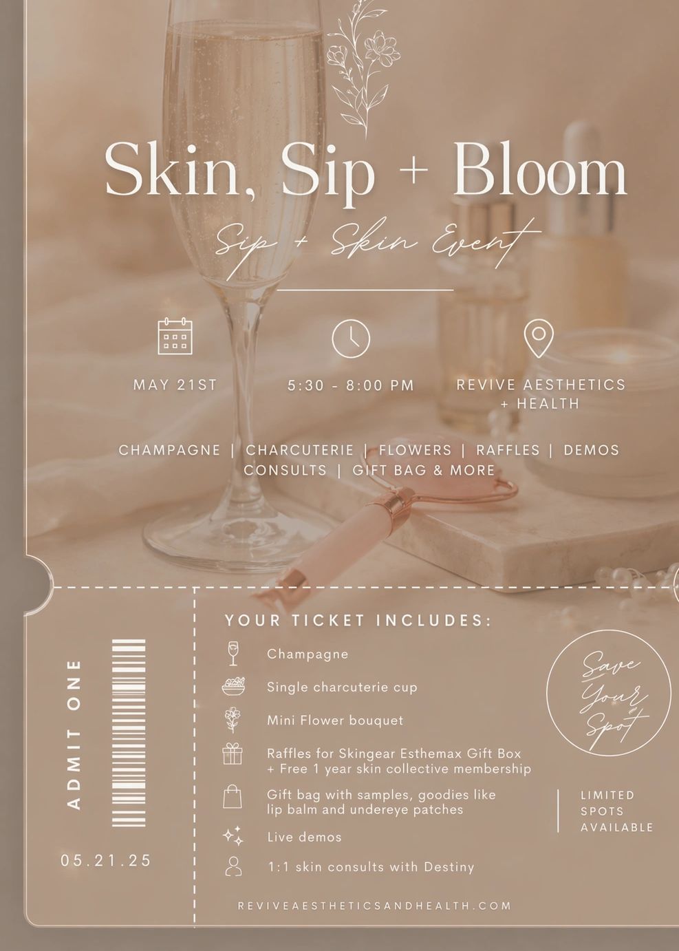Elegant Skin, Sip + Bloom event with champagne, charcuterie, flowers, and skin consultations on May 21st.