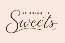 Stirring Up Sweets