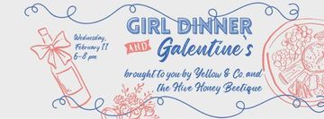 Girl Dinner Galentine's day Feb 11th.   mahomet champaign urbana