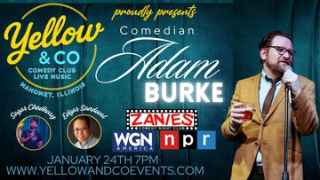 Comedian Adam Burke. Saturday jan 24th. Comedy Show. Standup comedy. events.