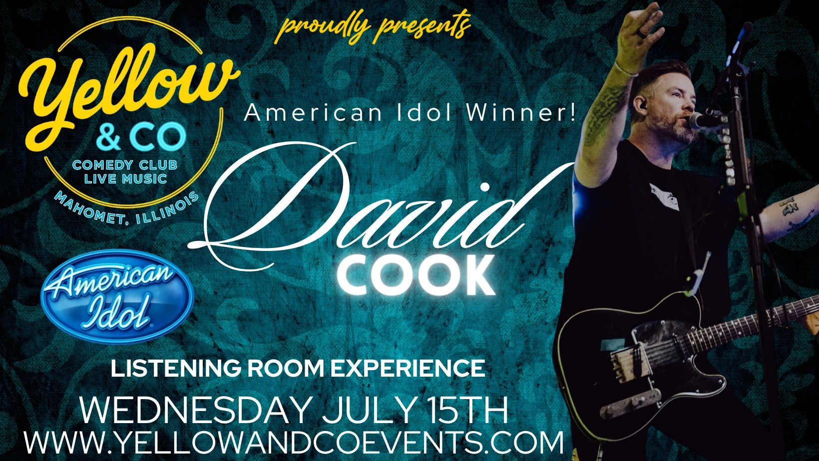 Singer Songwriter American Idol Winner DAvid Cook . Wednesday July 15th. .   7pm 
