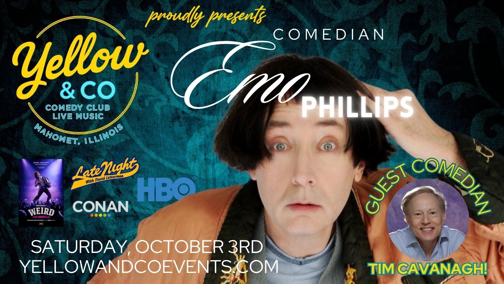 Comedy Legend Emo Phillips October 3rd with special guest Tim Cavanagh