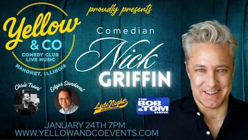 Comedian Nick Griffin. Saturday jan 24th. Comedy Show. Standup comedy. events.