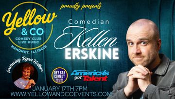 Comedy Show featuring Kellen Erksine. January 17th 2026. 