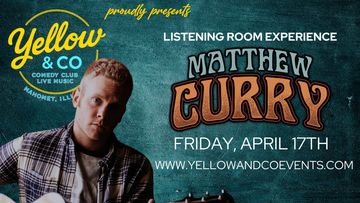 April 17. Singer Songwriter Matthew Curry. live music. Mahomet, Bloomington, champaign. things to do