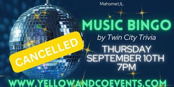 Music Bingo event cancelled for September 10th.