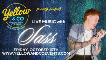 Live Music with Sass! Friday October 16th. 7pm