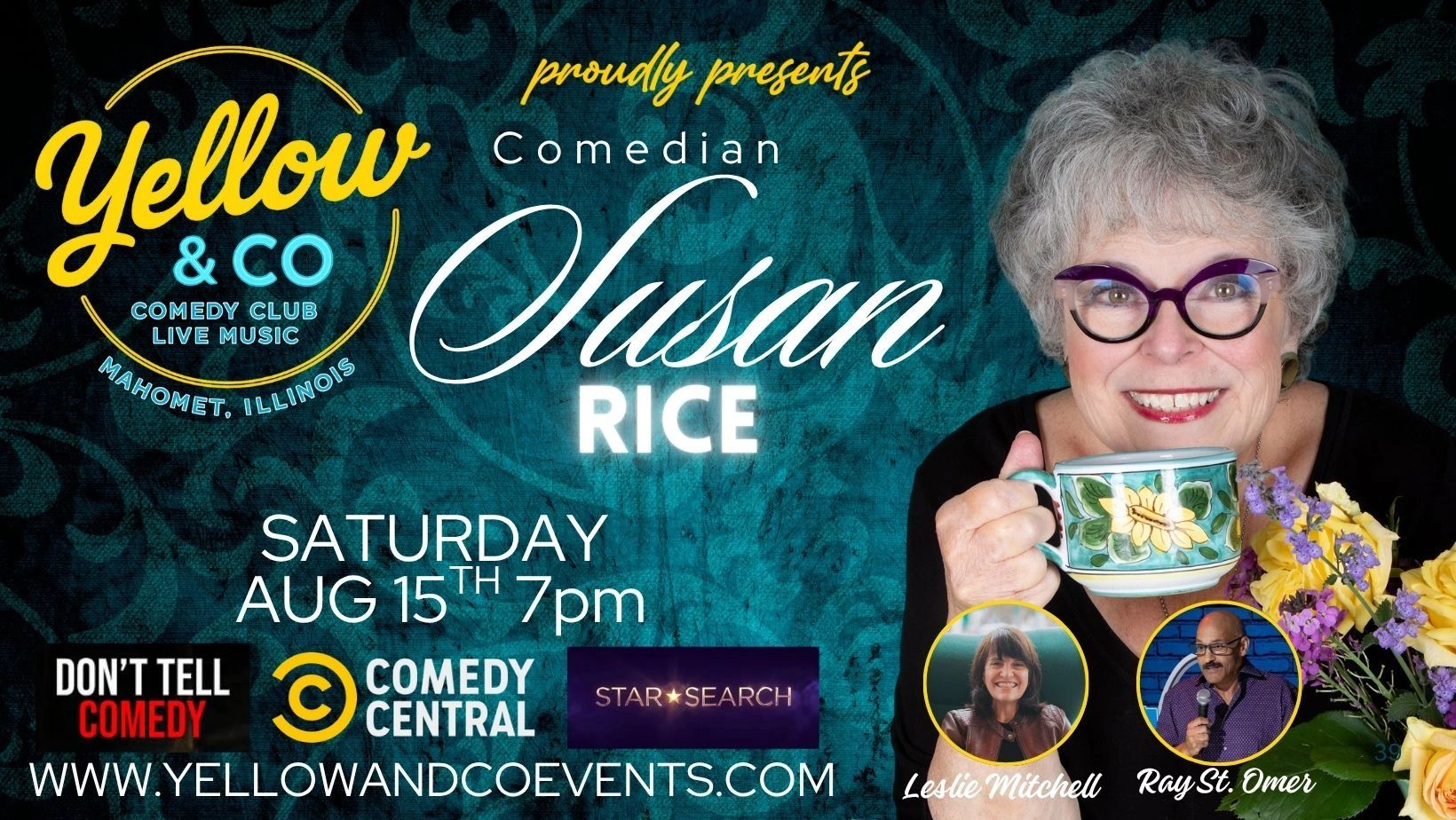 Comedy Night featuring Susan Rice. Saturday 8/15
