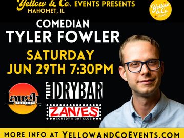 comedy show featuring Tyler fowler