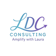 LDC Consulting Group 
"Amplify with Laura"