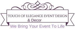 Touch of Elegance Event design and decor