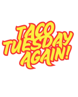 Taco Tuesday Again!