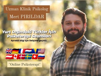 Uzman Klinik Psikolog Mert Pırıldar, Yurt dışı türkçe online psikolog, psikoterapi seans desteği, 