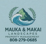 Mauka & Makai landscapes LLC