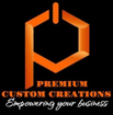 Premium Custom Creations
