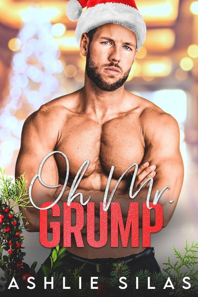 Oh Mr. Grump: An Enemies to Lovers Boss Romance