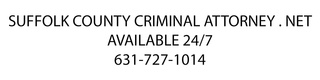 SUFFOLK COUNTY CRIMINAL ATTORNEY .NET